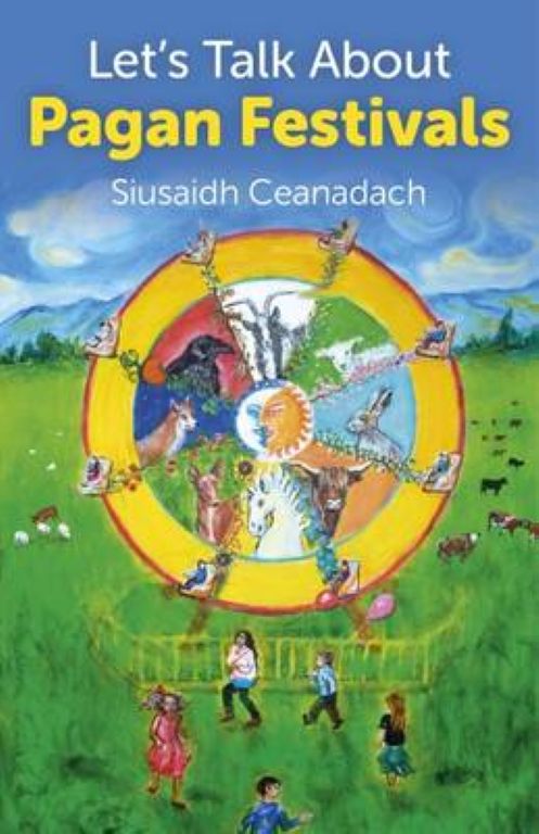Resource image for Let's Talk About Pagan Festivals by Siusaidh Ceanadach (SINGLE COPY)