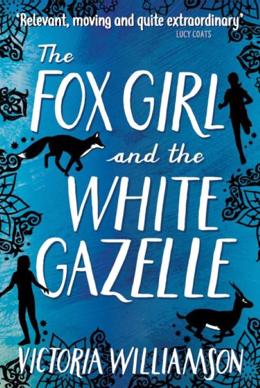 Resource image for The Fox Girl and the White Gazelle by Victoria Williamson (READ ALOUD SINGLE COPY)